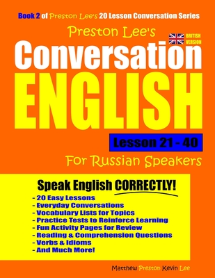 Preston Lee's Conversation English For Russian Speakers Lesson 21 - 40 (British Version) - Matthew Preston