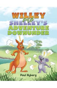 Coperta cărții 'Willey and Shelley's Adventure Downunder - Paul Nyberg'
