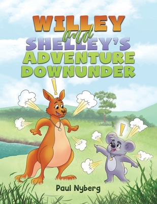 Coperta cărții 'Willey and Shelley's Adventure Downunder - Paul Nyberg'