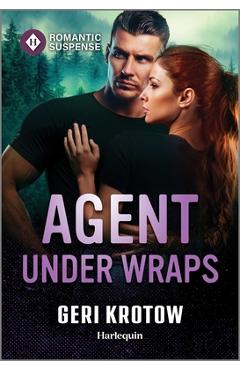 Coperta cărții 'Agent Under Wraps - Geri Krotow'