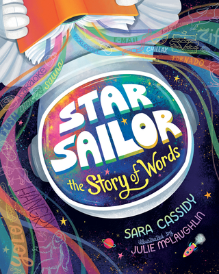 Star Sailor, the Story of Words - Sara Cassidy