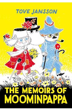 The Memoirs of Moominpappa - Tove Jansson