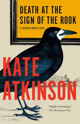 Death at the Sign of the Rook: A Jackson Brodie Book - Kate Atkinson