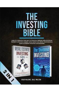 Coperta cărții 'The Investing Bible (2 in 1): Learn to Cashflow Your Way to Financial Freedom Through Rental Property & The Stock'