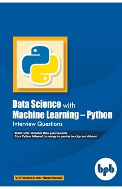 Coperta cărții 'Data Science with Machine Learning - Vishwanathan Narayanan'