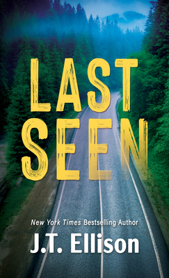 Last Seen - J. T. Ellison