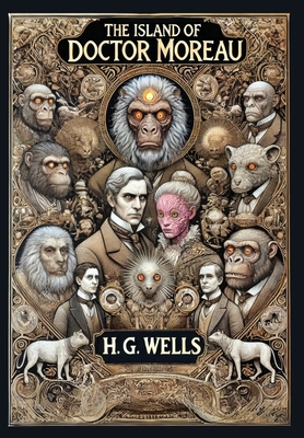 The Island of Doctor Moreau (Collector's Edition) (Laminated Hardback with Jacket) - H. G. Wells