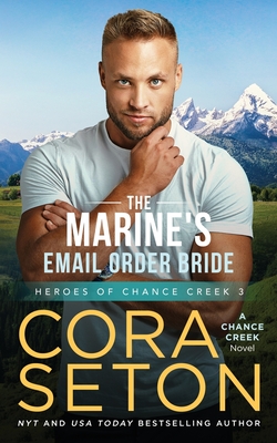 Coperta cărții 'The Marine's E-Mail Order Bride - Cora Seton'