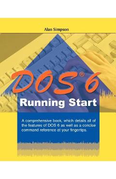 Poza produsului DOS 6 Running Start - Alan Simpson