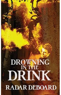 Poza produsului Drowning in the Drink - Radar Deboard