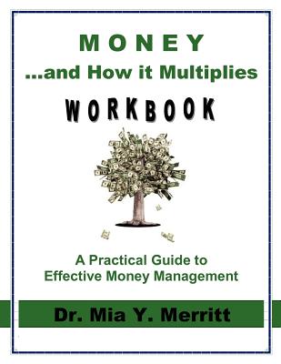 Coperta cărții 'Money & How it Multiplies WORKBOOK - Mia Y. Merritt'