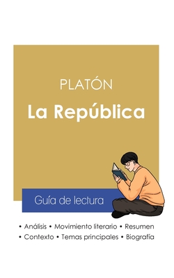 Guía de lectura La República de Platón (análisis literario de referencia y resumen completo) - 