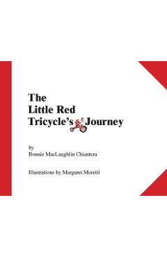 Poza produsului Little Red Tricycle's Journey - Bonnie Maclaughlin Chiantera