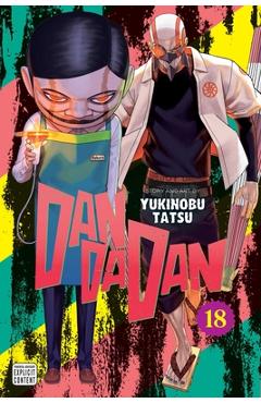 Coperta cărții 'Dandadan, Vol. 18 - Yukinobu Tatsu'