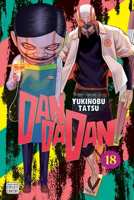 Coperta cărții 'Dandadan, Vol. 18 - Yukinobu Tatsu'