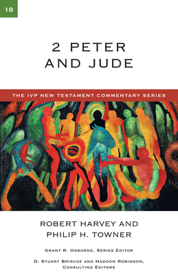 2 Peter and Jude: Volume 18 - Robert Harvey