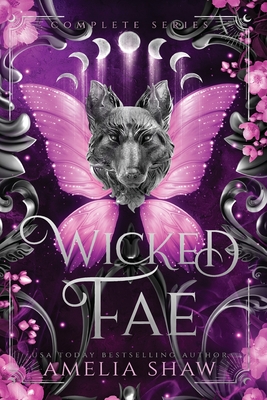 Wicked Fae: Books 1-4 - Amelia Shaw