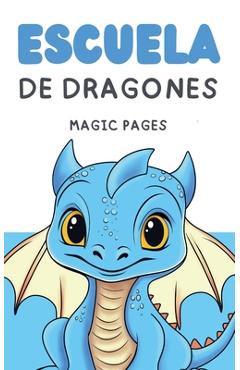 Coperta cărții 'Escuela de Dragones - Magic Pages'