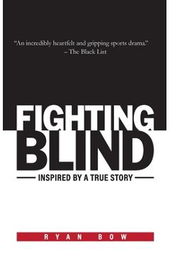 Coperta cărții 'Fighting Blind - Ryan Bow'