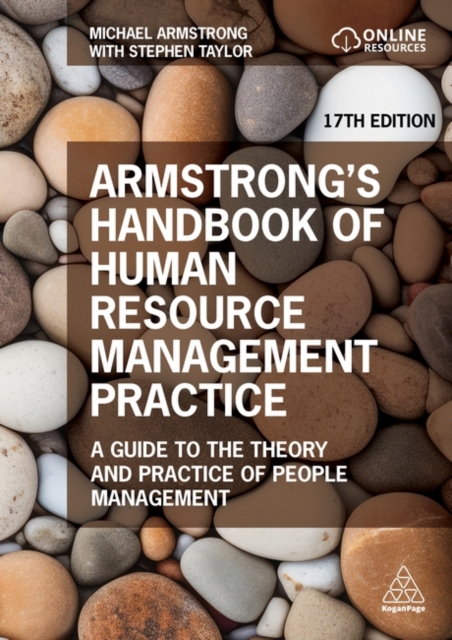 Armstrong's Handbook of Human Resource Management Practice: A Guide to the Theory and Practice of People Management - Michael Armstrong
