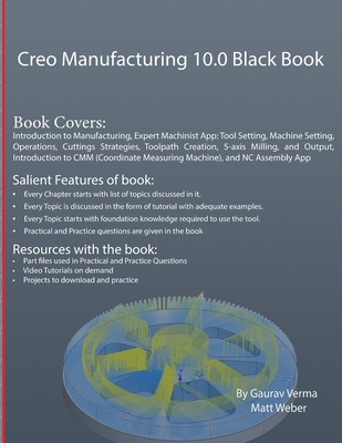 Coperta cărții 'Creo Manufacturing 10.0 Black Book - Gaurav Verma'