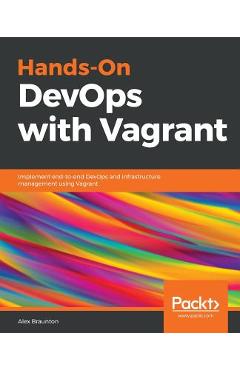 Coperta cărții 'Hands-On DevOps with Vagrant - Alex Braunton'