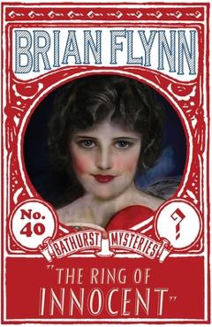 Coperta cărții 'The Ring of Innocent: An Anthony Bathurst Mystery - Brian Flynn'