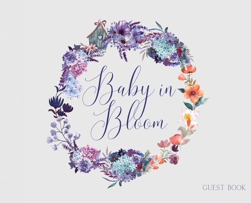 Coperta cărții 'Baby in Bloom, Baby Shower hardback Guest Book (landscape) - Lulu And Bell'