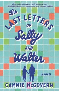The Last Letters of Sally and Walter - Cammie Mcgovern
