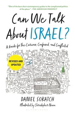 Poza produsului Can We Talk about Israel? (Revised and Updated): A Guide for the Curious, Confused, and Conflicted - Daniel Sokatch