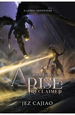 Coperta cărții 'Arise: Reclaimer - Jez Cajiao'