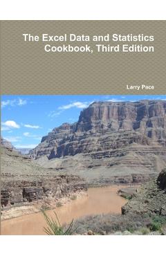 Coperta cărții 'The Excel Data and Statistics Cookbook, Third Edition - Larry Pace'