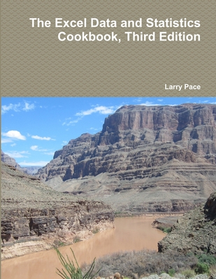 Coperta cărții 'The Excel Data and Statistics Cookbook, Third Edition - Larry Pace'