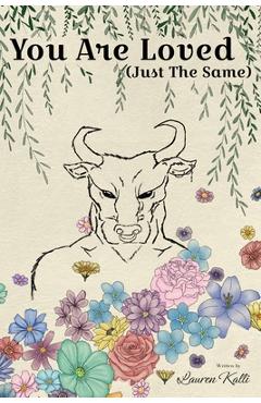 Coperta cărții 'You Are Loved (Just The Same) - Lauren Kalli'