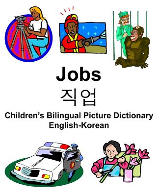 English-Korean Jobs/직업 Children's Bilingual Picture Dictionary - Richard Carlson