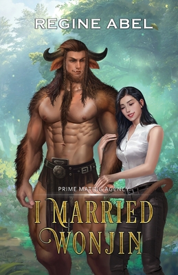 Coperta cărții 'I Married Wonjin - Regine Abel'