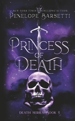 Princess of Death - Penelope Barsetti