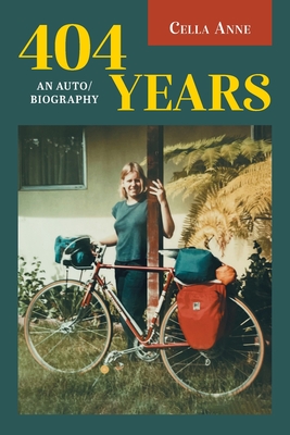 404 Years: An Auto/biography - Cella Anne