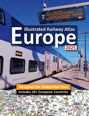 Interrail/Eurail Icon Illustrated Railway Atlas - Global Pass Edition - Caty Ross