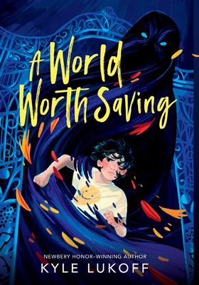 A World Worth Saving - Kyle Lukoff
