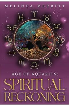 Coperta cărții 'Age of Aquarius: Spiritual Reckoning - Melinda Merritt'