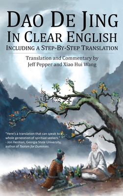 Coperta cărții 'Dao De Jing in Clear English: Including a Step-By-Step Translation - Lao Tzu'
