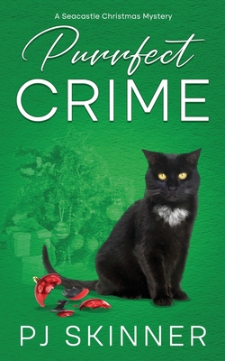 Purrfect Crime - Pj Skinner