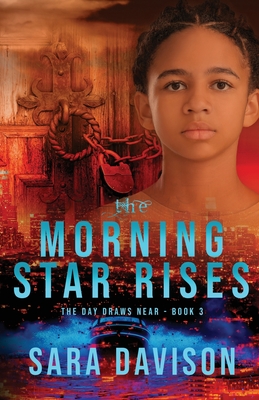 The Morning Star Rises - Sara Davison