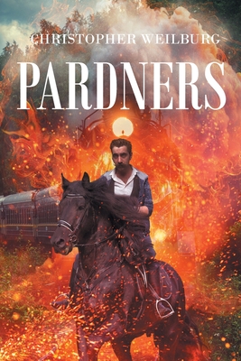 Pardners - Christopher Weilburg