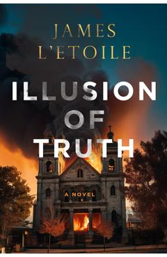 Poza produsului Illusion of Truth: Volume 3 - James L'etoile
