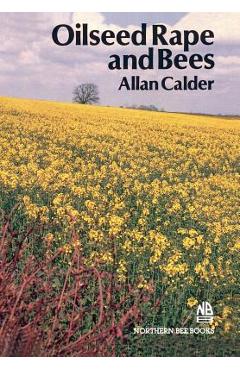 Poza produsului Oilseed Rape and Bees - Allan Calder