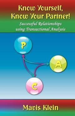 Coperta cărții 'Know Yourself, Know Your Partner! - Mavis Klein'