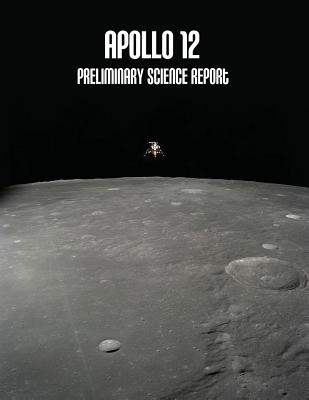Apollo 12: Preliminary Science Report - National Aeronautics And Administration