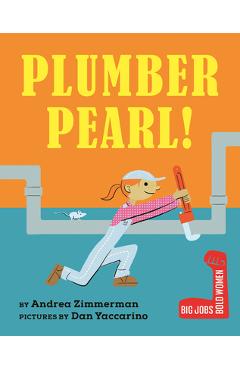 Poza produsului Plumber Pearl! - Andrea Zimmerman